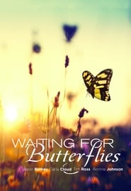 Waiting for Butterflies' Poster