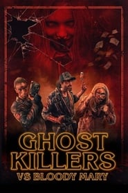 Ghost Killers vs Bloody Mary' Poster