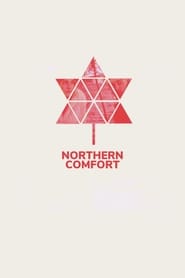 Northern Comfort' Poster