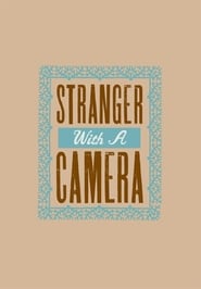 Stranger with a Camera' Poster