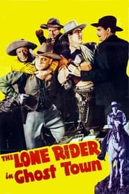 The Lone Rider in Ghost Town' Poster