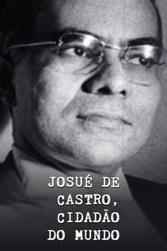 Josu de Castro Cidado do Mundo' Poster
