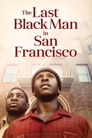 Streaming sources forThe Last Black Man in San Francisco