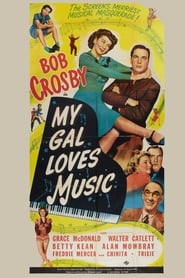 My Gal Loves Music' Poster