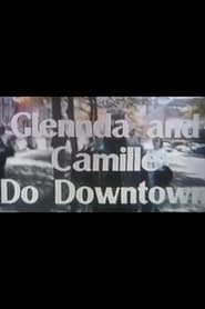 Glennda and Camille Do Downtown' Poster