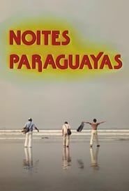 Noites Paraguayas' Poster
