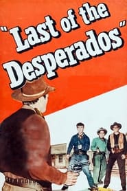 Last of the Desperados' Poster