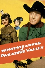 Homesteaders of Paradise Valley' Poster