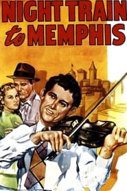 Night Train to Memphis' Poster