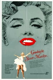 Goodnight Sweet Marilyn' Poster