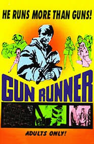 The Gun Runner' Poster