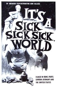 Its a Sick Sick Sick World' Poster