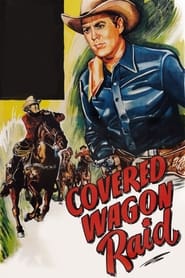 Covered Wagon Raid' Poster