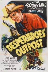 Desperadoes Outpost' Poster