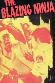 The Blazing Ninja' Poster