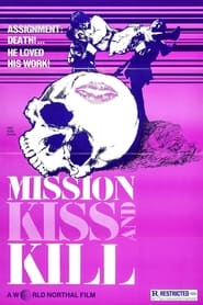 Mission Kiss and Kill' Poster
