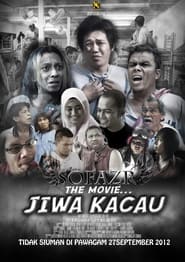 Sofazr The Movie Jiwa Kacau' Poster