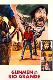 Gunmen Of The Rio Grande' Poster