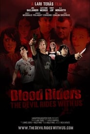 Blood Riders The Devil Rides with Us' Poster