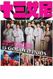 13 Golden Nuns' Poster