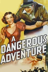 A Dangerous Adventure' Poster