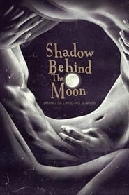 Shadow Behind the Moon' Poster