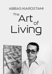 Abbas Kiarostami The Art of Living' Poster