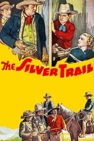 The Silver Trail' Poster