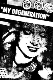 My Degeneration' Poster