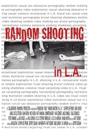 Random Shooting in LA' Poster