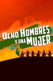 Ocho hombres y una mujer' Poster