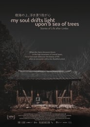 My Soul Drifts Light Upon a Sea of Trees' Poster