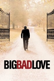 Big Bad Love' Poster