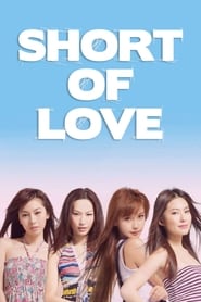 Short of Love' Poster