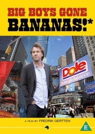 Big Boys Gone Bananas' Poster