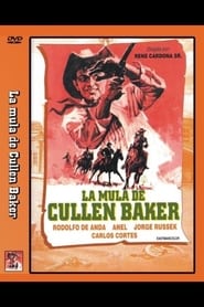 La mula de Cullen Baker' Poster