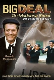 Big Deal on Madonna Street 20 Years Later' Poster