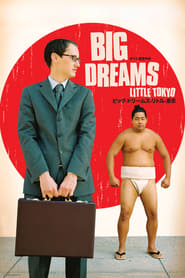 Big Dreams Little Tokyo' Poster