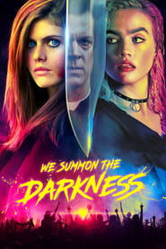 We Summon the Darkness' Poster