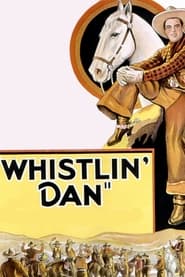 Whistlin Dan' Poster