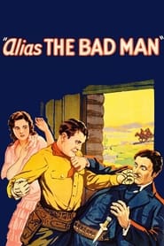 Alias The Bad Man' Poster