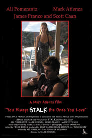 You Always Stalk the Ones You Love' Poster