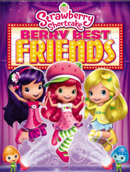 Strawberry Shortcake Berry Best Friends' Poster