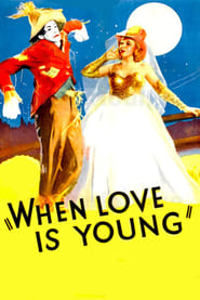 When Love Is Young' Poster