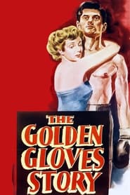 The Golden Gloves Story' Poster