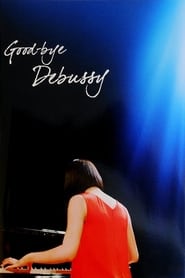 Goodbye Debussy' Poster