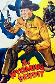 The Wyoming Bandit' Poster