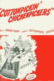 Cottonpickin Chickenpickers' Poster