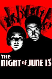 The Night of June 13' Poster