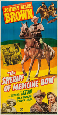 The Sheriff of Medicine Bow' Poster
